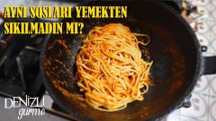 Ezber Bozan Makarna Sosu İle Makarnaya Doyacaksın